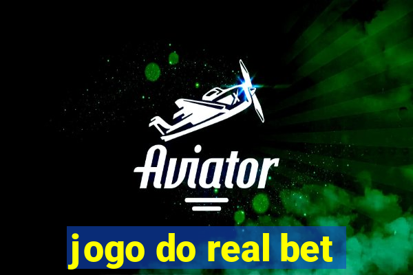 jogo do real bet